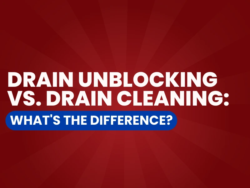 Drain unblocking vs. drain cleaning graphic.